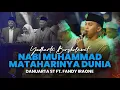 Download Lagu NABI MUHAMMAD MATAHARINYA DUNIA - Danuarta ST ft. Fandy Iraone (KOPLO TAK TUNG TAK TUNG)