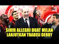 Lagu Lanjutkan Tradisi Menang Derby Makin Ngeri Sejak Bangkitkan Sihir Allegri! Milan Makin Siap Juara