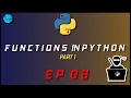 Functions In Python 2020 Python zero to hero Episode 08 part1