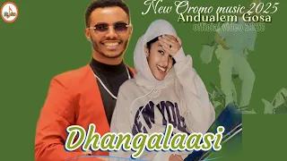 Dhangalaasi Andualem Gosa New Ethiopia Oromo Music 2025 Official Videos 2025 