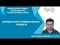 Introduction to Error Control Coding-III