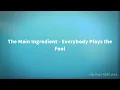 The Main Ingredient - Everybody Plays the Fool (Lyrics)