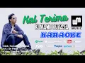 Download Lagu Komang Rediasa - Kal Terima (Official Karaoke Video)
