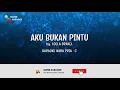 Download Lagu AKU BUKAN PINTU - KARAOKE - LOELA DRAKEL | SUPER KARAOKE {nada pria}