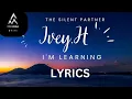 The silent partner Featuring Ivey H - I m Learning A Soul Reborn Album