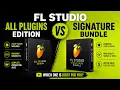 FL Studio All Plugins Edition vs Signature Bundle
