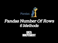 Pandas Number Of Rows - 6 Methods To Find The Length Of Your DataFrame