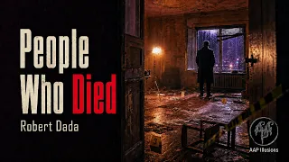 "People Who Died" - A music video of the classic Jim Carroll Band track, by Robert Dada