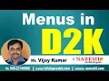 Menus in D2K D2K Forms and Reports Tutorial Mr Vijay Kumar