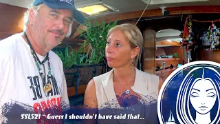 SSL521 ~ Guess I shouldn’t have said that…