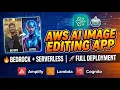 Build an AI Image Editing App on AWS Using Bedrock Serverless Full Stack Project