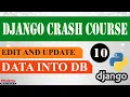 Part 10 Django Crash Course Edit and Update data into Database Django framework 3 x 2021