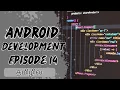 Android App Development Basics Episode 14 Kotlin Android Studio Jetpack Compose