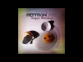 Heffron Drive - Art Of Moving On (Instrumental)