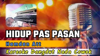 Download Hidup Pas pasan Hamdan ATT_KARAOKE MP3