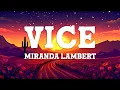 Miranda Lambert - Vice (Lyrics)