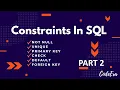 Constraints In SQL Part- SQL Interview Question