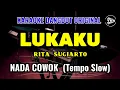 Download Lagu LUKAKU - RITA SUGIARTO || KARAOKE DANGDUT ORIGINAL || NADA COWOK (CHORD CM)