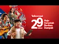 Download Lagu Telkomsel 29 Tahun, Maju Serentak Berikan Dampak