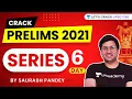 Day 6 120 days Series Crack UPSC CSE Prelims 2021 with Saurabh Pandey