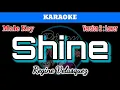 Download Lagu Shine by Regine Velasquez (Karaoke : Male Key : Lower Version)