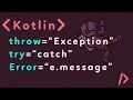 Kotlin For Beginners Exception Try Catch Throw