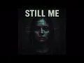 Download Lagu XXXLUIX: Still me