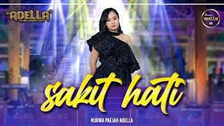 Download SAKIT HATI - Nurma Paejah Adella - OM ADELLA MP3