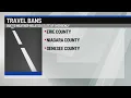 Travel bans and road closures