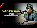 Download Lagu Ingat Azab Tuhan  |  H. Subro Alfarizi  |  Cipt. Daniel AZ