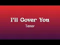 I'll Cover You - Tenor