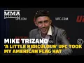 Michael Trizano A Little Ridiculous UFC Took American Flag Hat On Veterans Day MMA Fighting