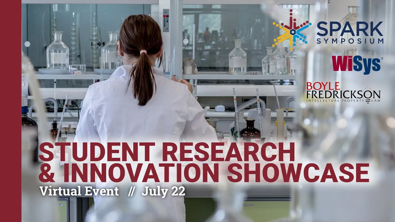 WiSys SPARK Symposium Virtual Series: Student Research and Innovation Showcase 2020