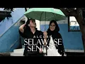 Lagu ALCUSS - SELAWASE SENENG (Official Music Video)