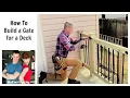 How To Build A Gate For A Deck