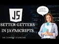 Getters and Setters in JavaScript JavaScript tutorial Hindi