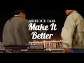Make It Better - Anderson .Paak (ft. Smokey Robinson ) | Law & Joey Dominguez Choreography