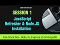 Full-Stack Web Development Course for Beginners Session 1 JavaScript Refresher NodeJS Installation