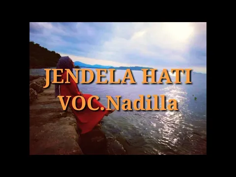 Download MP3 Jendela Hati NADILLA (Lirik)