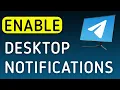How To Enable Desktop Notifications On Telegram App On PC New Update