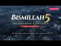 Download Lagu (Vocals Only) BISMILLAH 5 - Penawar Penyakit \u0026 Kejahatan (100x)