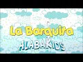 La Barquita - Alaba Kids (Música Cristiana Para Niños)
