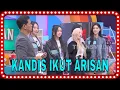 Download Lagu KANDIS, GIRLBAND KOREA IKUT ARISAN! | MOMEN SERU ARISAN (28/02/25)