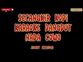 Download Lagu SECANGKIR KOPI-Karaoke Nada Cowo[JHONNY ISKANDAR]Lirik Berjalan