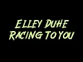 Elley Duhé - Racing To You Instrumental