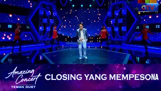 Download Closing yang mempesona dari Danang - [Disana Menanti Disini Menunggu] | AMAZING CONCERT TEMAN DUET MP3