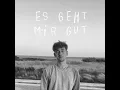 Es Geht Mir Gut (Slowed)