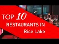 Top 10 best Restaurants in Rice Lake Wisconsin