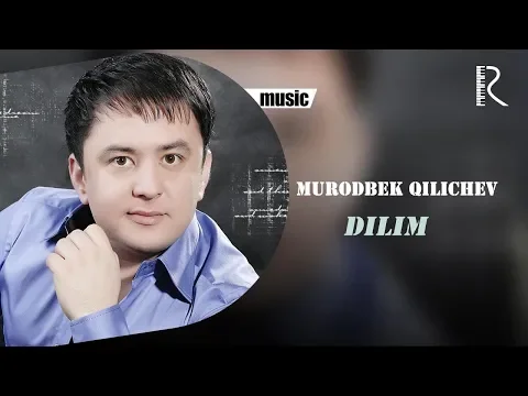 Download MP3 Murodbek Qilichev - Dilim (music version)