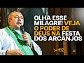 Download Lagu Olha o Milagre que Aconteceu na Festa dos Arcanjos | Pe. Antonio Furtado
